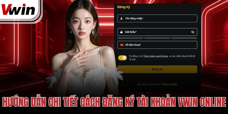 Hướng dẫn tham gia VWIN từ A-Z cho người mới